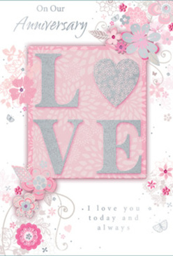 The image shows a refined anniversary card whose design feels as tender and composed as a bespoke floral arrangement delivered around West Ham. At its centre, the word "LOVE" stands out in bold, raised letters, each stroke coated in an even dusting of fine glitter. The glitter shimmers between blush pink, pearlescent white, and delicate silver, creating a soft, romantic sparkle that recalls candlelight reflecting off petals at an intimate dinner at home. The letters sit against a smooth blush-pink backdrop that gently fades toward the edges, producing a subtle halo effect, like the glow of evening light over West Ham rooftops. Surrounding the word, slender trails of stylised flowers and curling foliage drift across the card's surface. These floral elements are drawn with an illustrator's precision: thin outlines, soft shading, and carefully placed highlights in muted pinks, mauves, ivory, and silvery grey. Tiny details-graceful leaves, wispy tendrils, and small petal clusters-echo the flowing movement of stems in a vase arranged by a skilled local florist. The silver accents within the flowers add a delicate, celebratory glint, but never overpower the calm palette. Together, the typography and florals create a composition that feels balanced and light, as if gently breathing. Inside, an elegant script conveys messages of enduring love and shared memories-words similar to "On Our Anniversary" and "I love you today and always"-reinforcing the intimate tone. The card exudes quiet sophistication and emotional sincerity, the sort of design a couple in West Ham might choose to accompany fresh anniversary flowers delivered from a nearby flower shop, marking another year of companionship with subtle beauty rather than grand display.